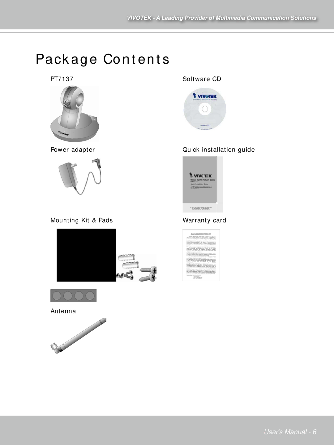 Vivotek PT71373GPP/ISMA manual Package Contents 