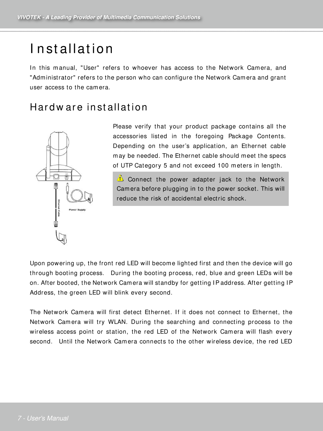 Vivotek PT71373GPP/ISMA manual Installation, Hardware installation 