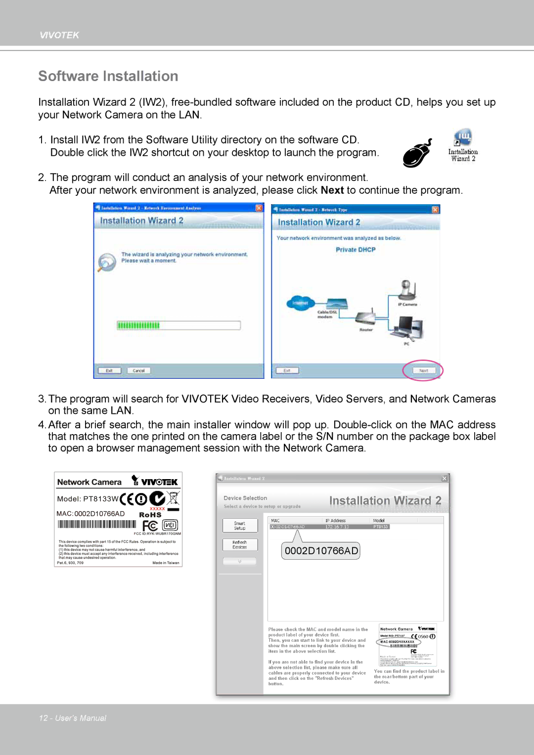 Vivotek PT8133 user manual Software Installation 