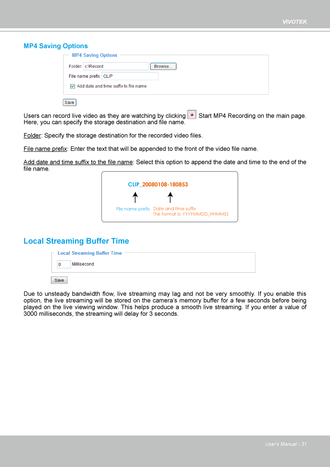 Vivotek PT8133 user manual Local Streaming Buffer Time 