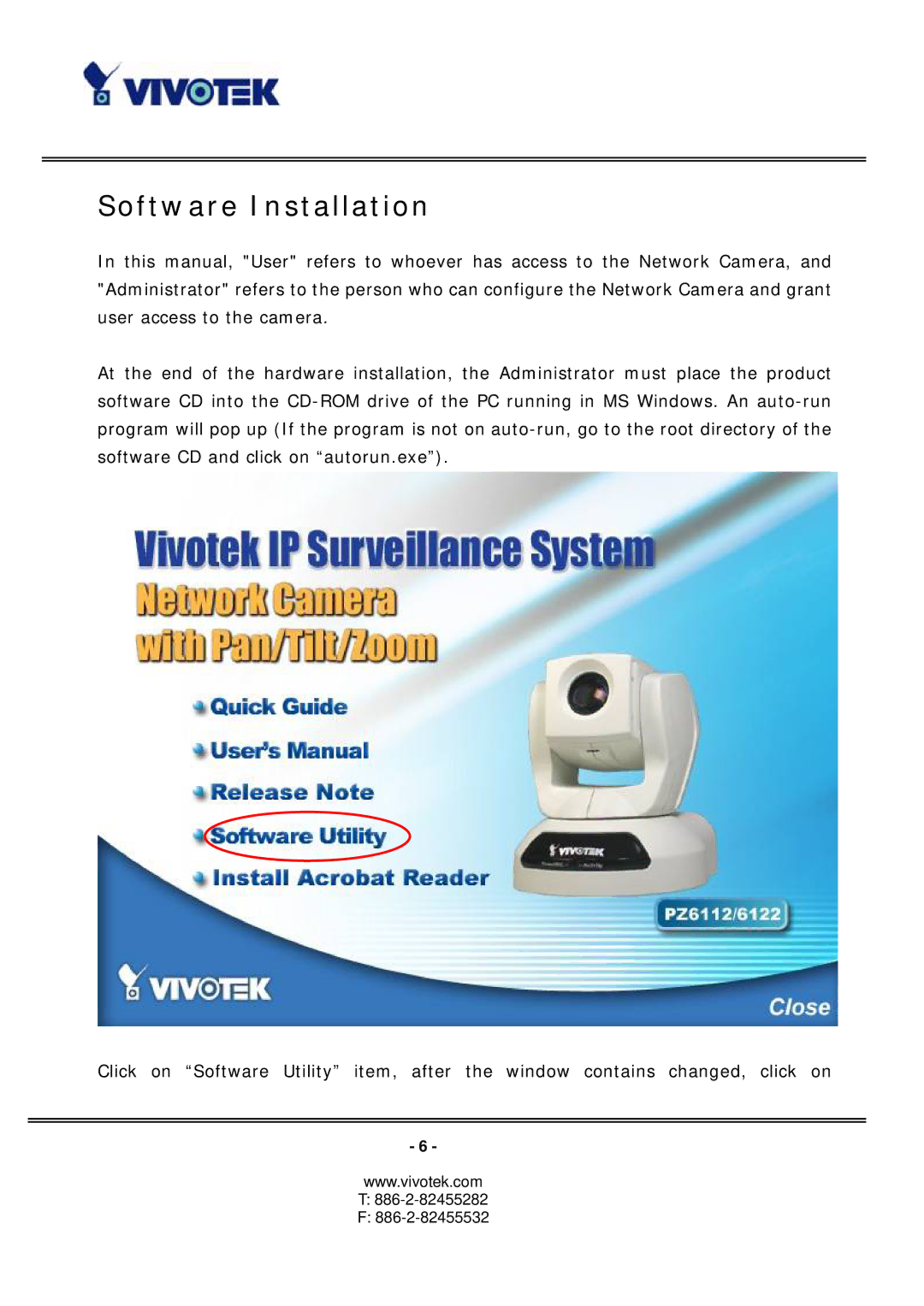 Vivotek PZ6112, PZ6122 manual Software Installation 