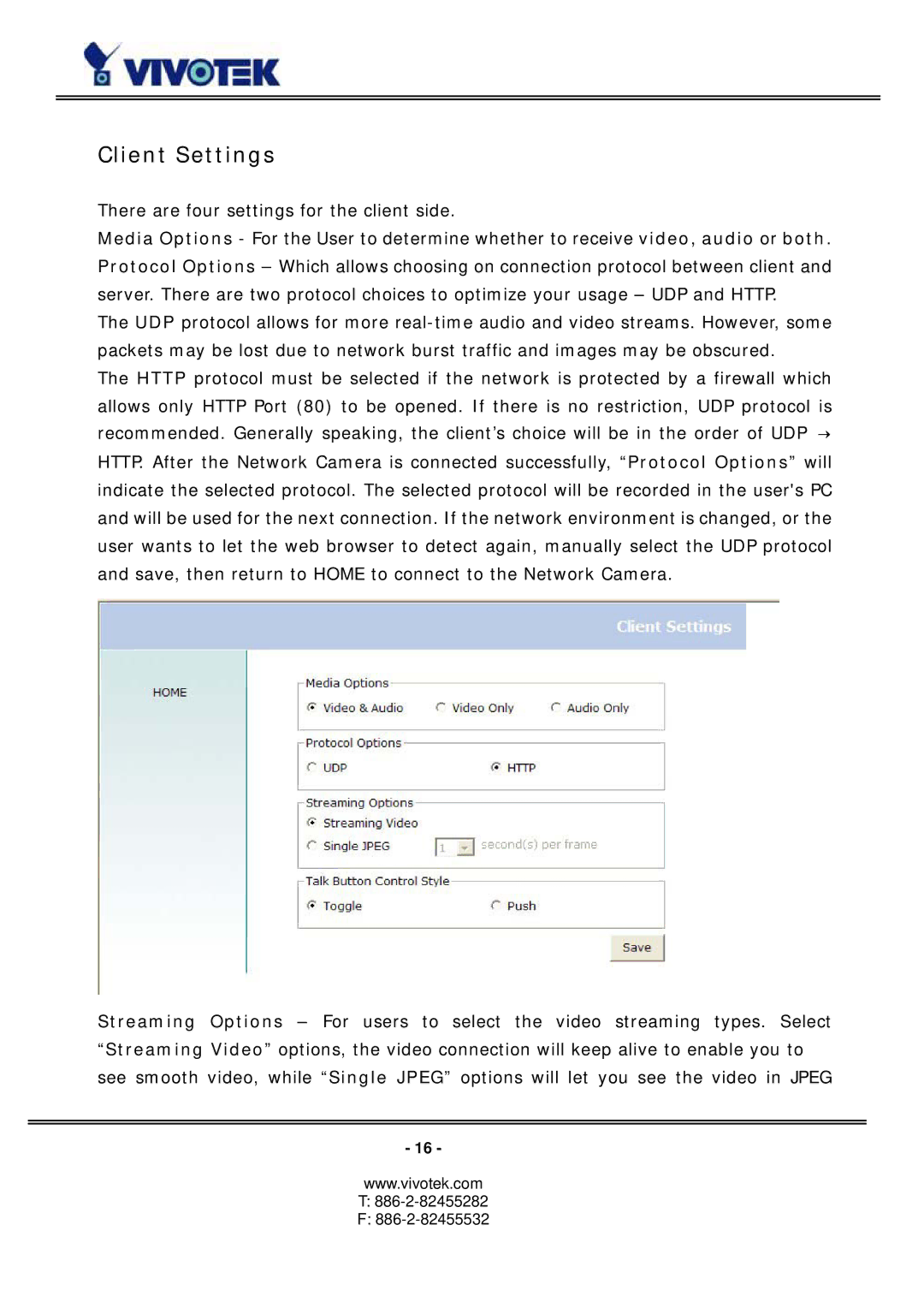 Vivotek PZ6114/PZ6124 manual Client Settings, There are four settings for the client side 