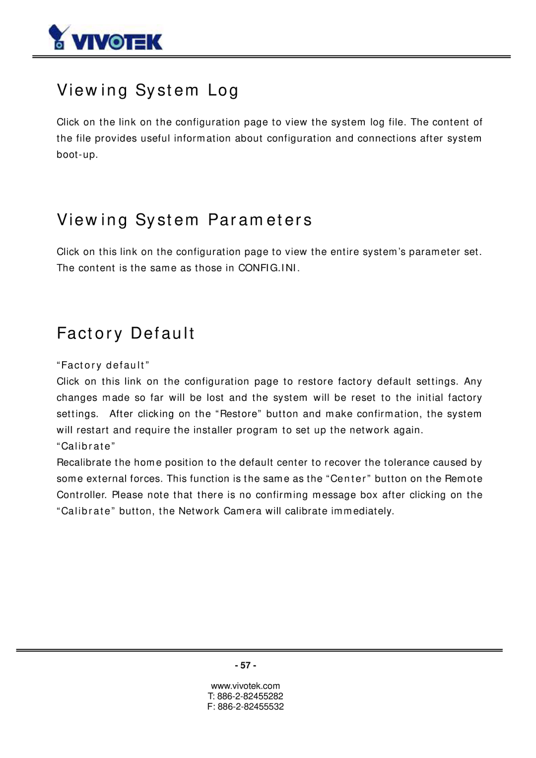 Vivotek PZ6114/PZ6124 manual Viewing System Log, Viewing System Parameters, Factory Default, Factory default, Calibrate 