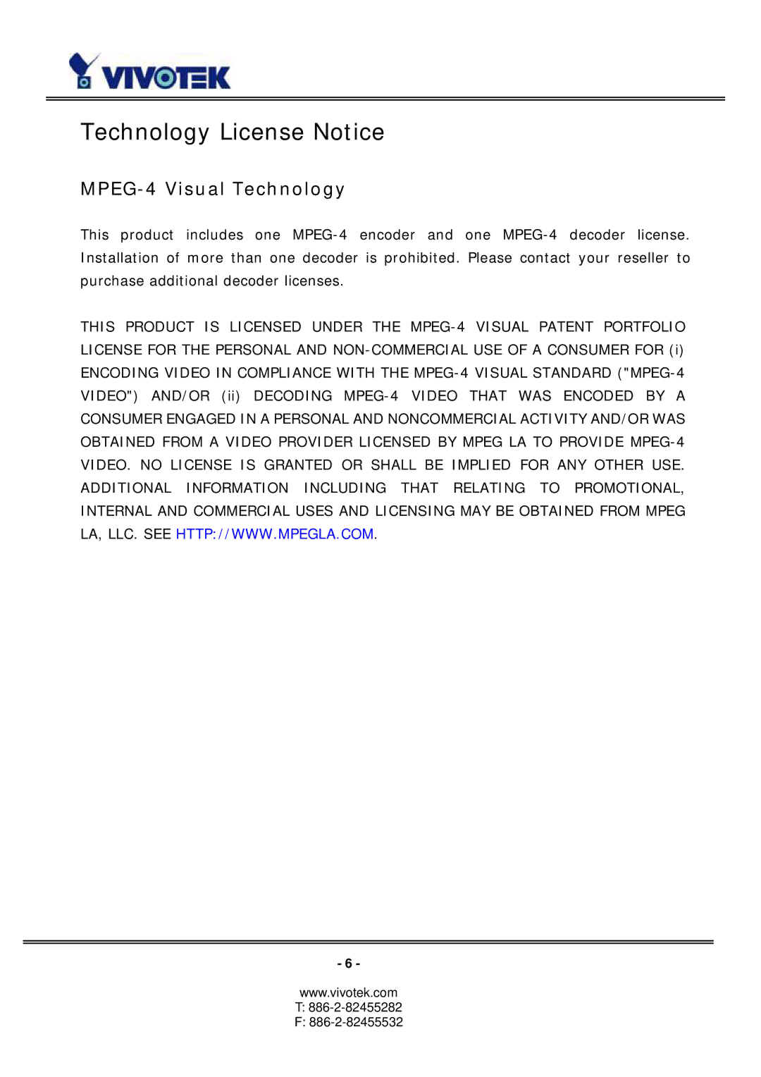 Vivotek PZ6114/PZ6124 manual Technology License Notice, MPEG-4 Visual Technology 