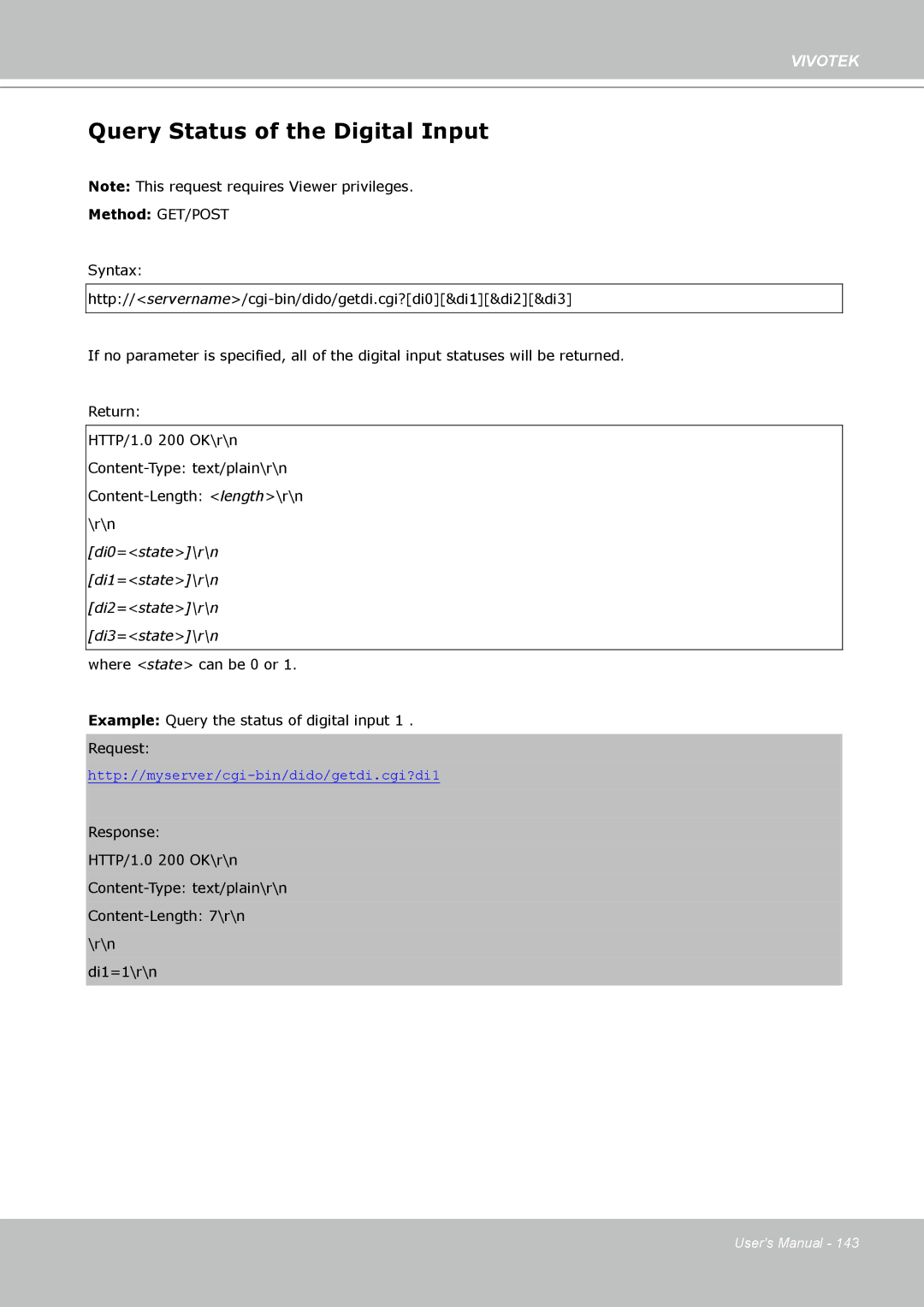 Vivotek PZ8111 manual Query Status of the Digital Input, Di0=state\r\n Di1=state\r\n Di2=state\r\n Di3=state\r\n 