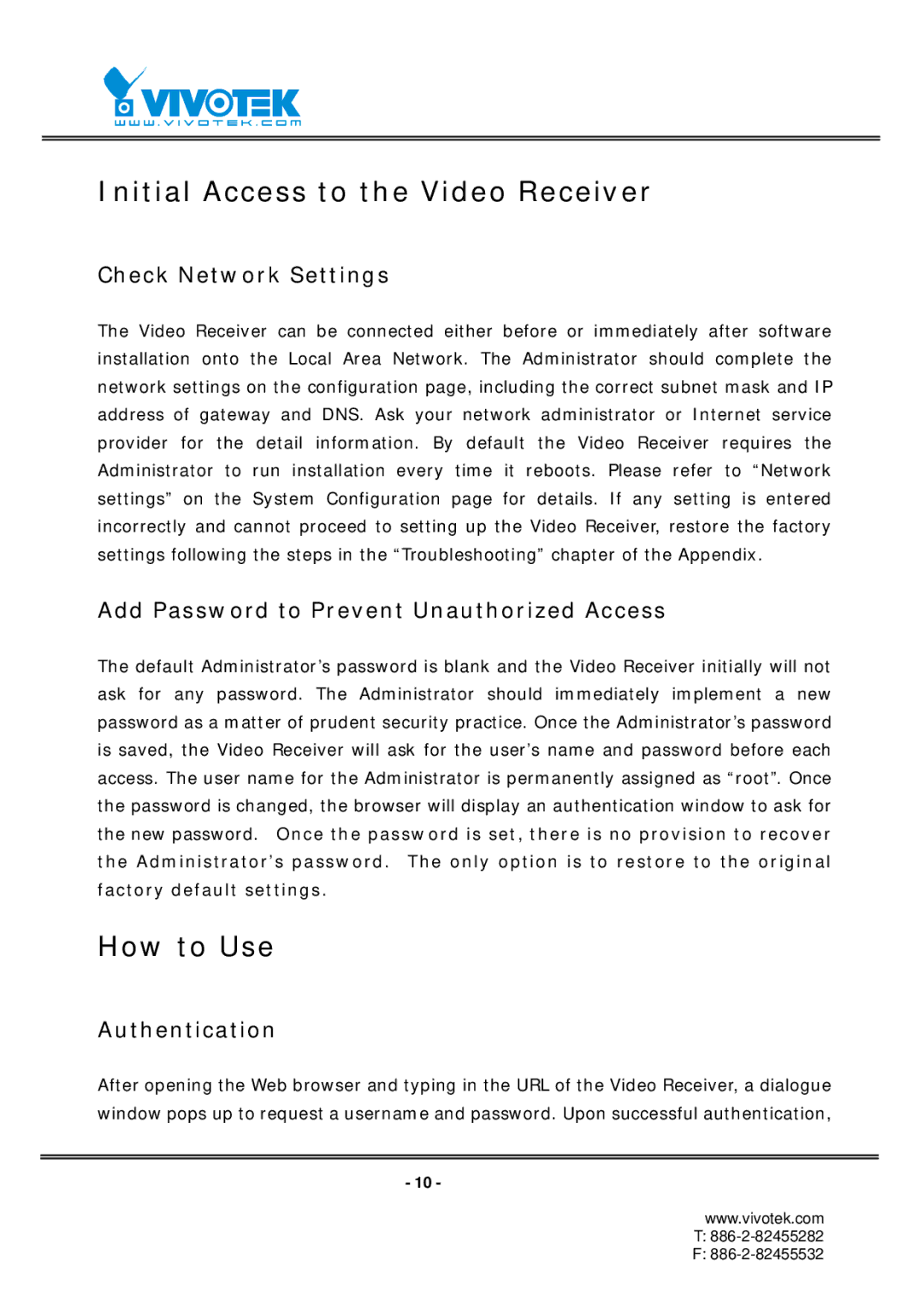 Vivotek RX7101 manual Initial Access to the Video Receiver, How to Use, Check Network Settings, Authentication 