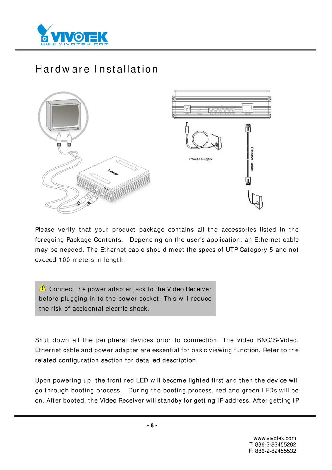 Vivotek RX7101 manual Hardware Installation 