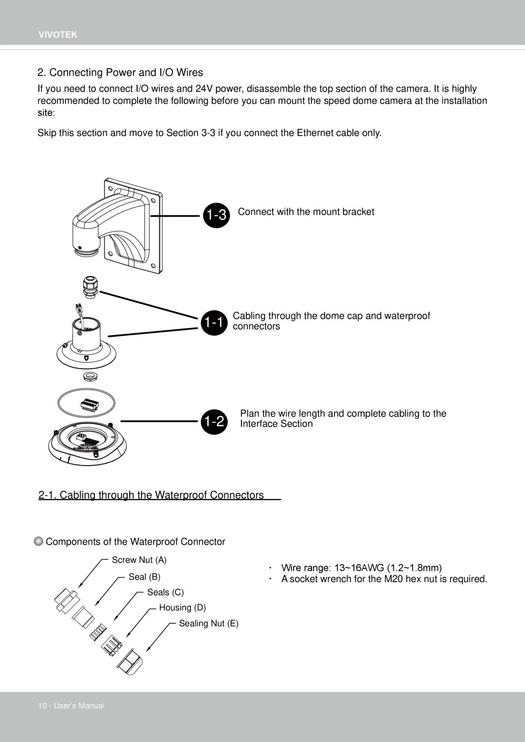 Vivotek SD8363E, 63E-M user manual Connecting Power and I/O Wires 