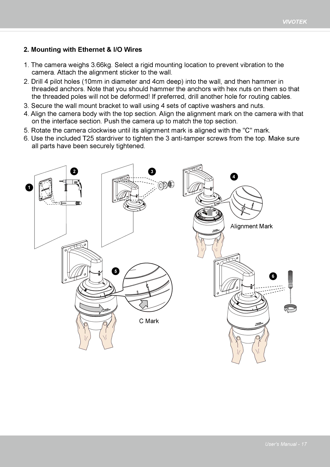 Vivotek 63E-M, SD8363E user manual Mounting with Ethernet & I/O Wires 