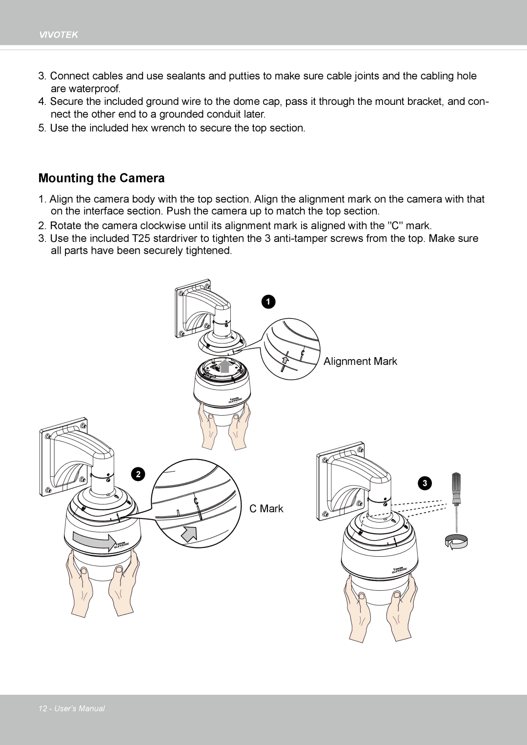 Vivotek SD8364E user manual Mounting the Camera 