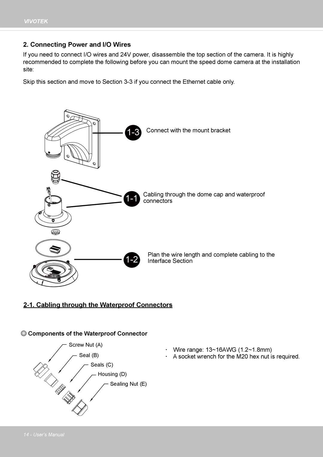 Vivotek SD8364E, M user manual Connecting Power and I/O Wires 