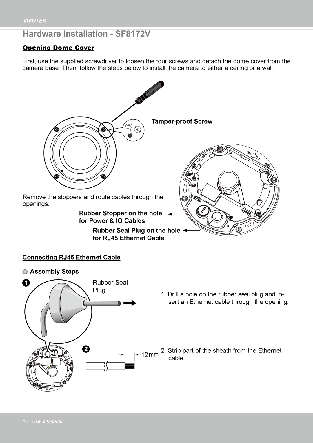 Vivotek user manual Hardware Installation SF8172V, Opening Dome Cover, Tamper-proof Screw 