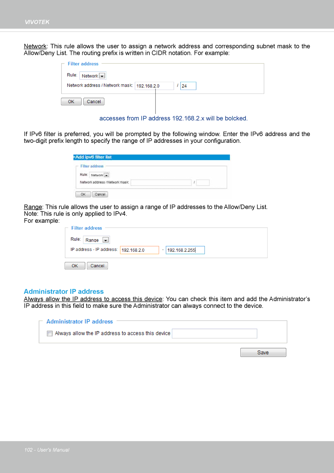 Vivotek SF8172 user manual Administrator IP address, Accesses from IP address 192.168.2.x will be bolcked 