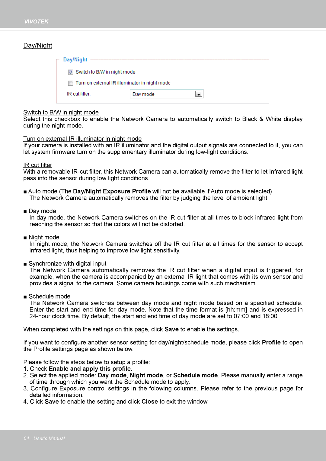 Vivotek SF8172 user manual Day/Night 