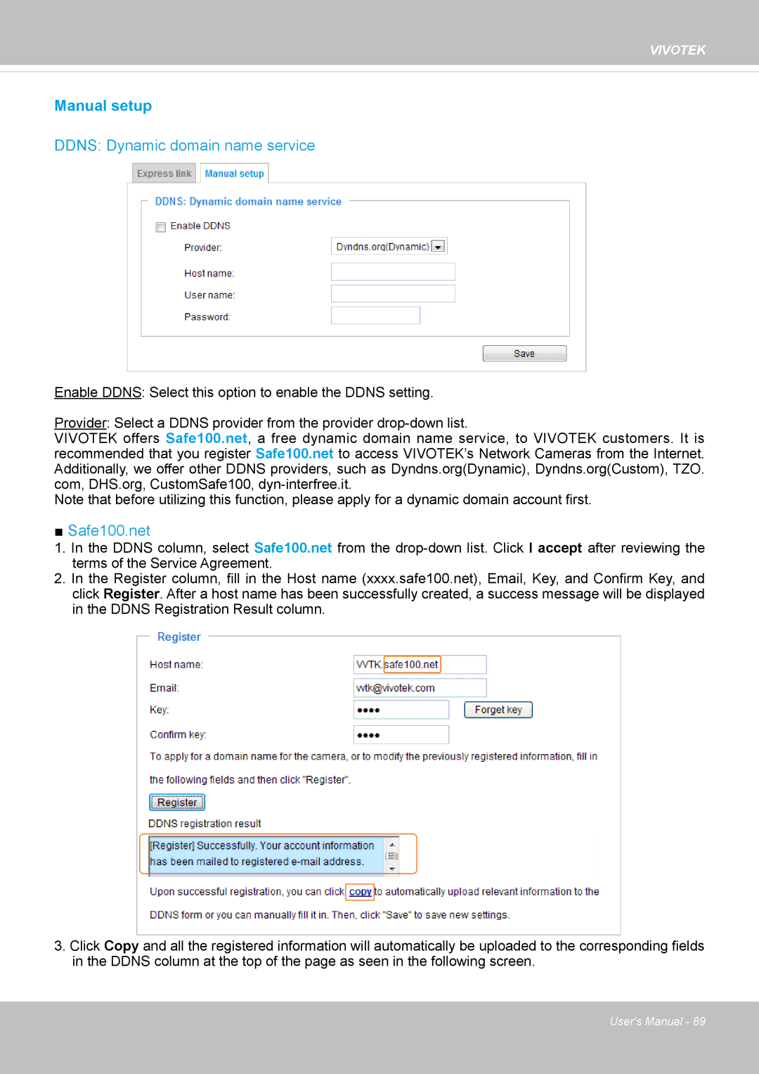 Vivotek SF8172 user manual Manual setup, Ddns Dynamic domain name service 