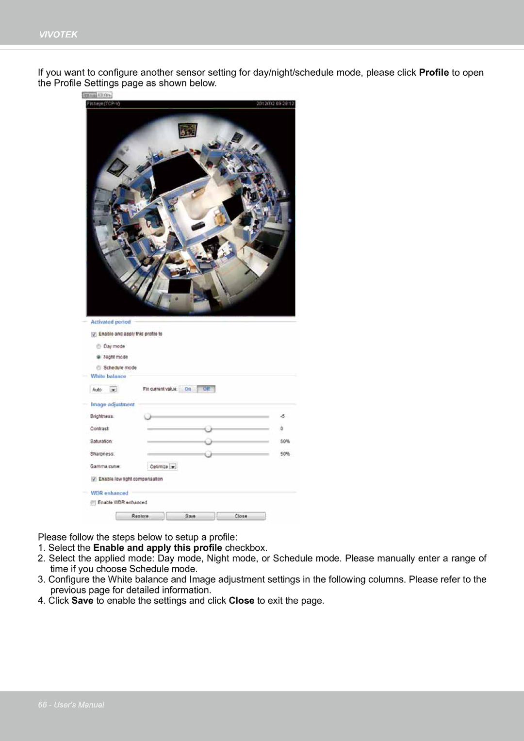 Vivotek SF8174 user manual Select the Enable and apply this profile checkbox 