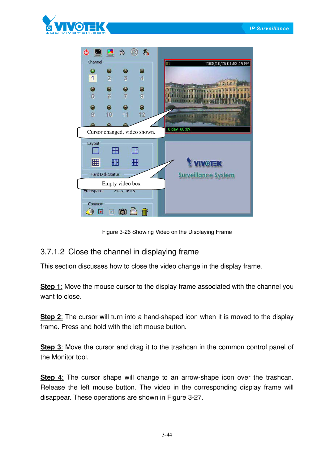 Vivotek ST3402 user manual Close68Bthe channel in displaying frame, Showing Video on the Displaying Frame 