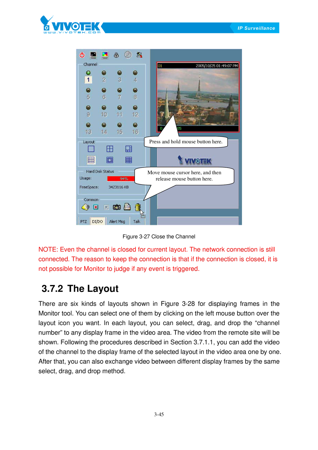 Vivotek ST3402 user manual 2 The39BLayout, Close the Channel 