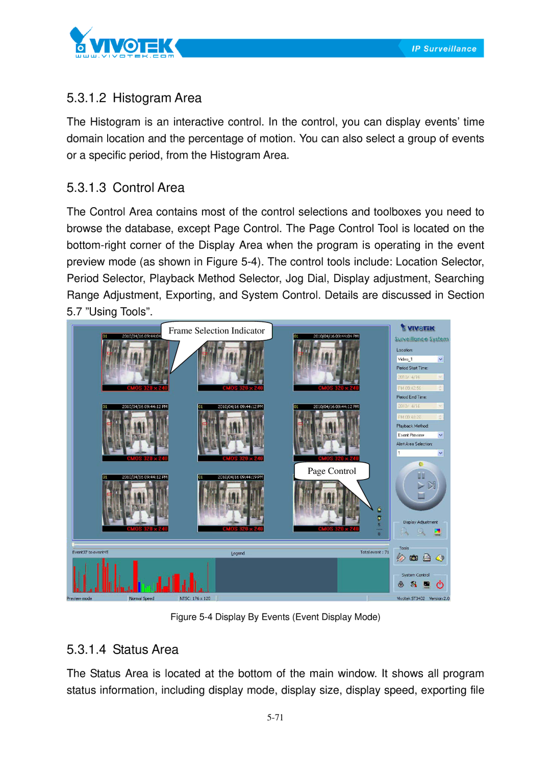 Vivotek ST3402 user manual Histogram82BArea, Control83BArea, Status84BArea 