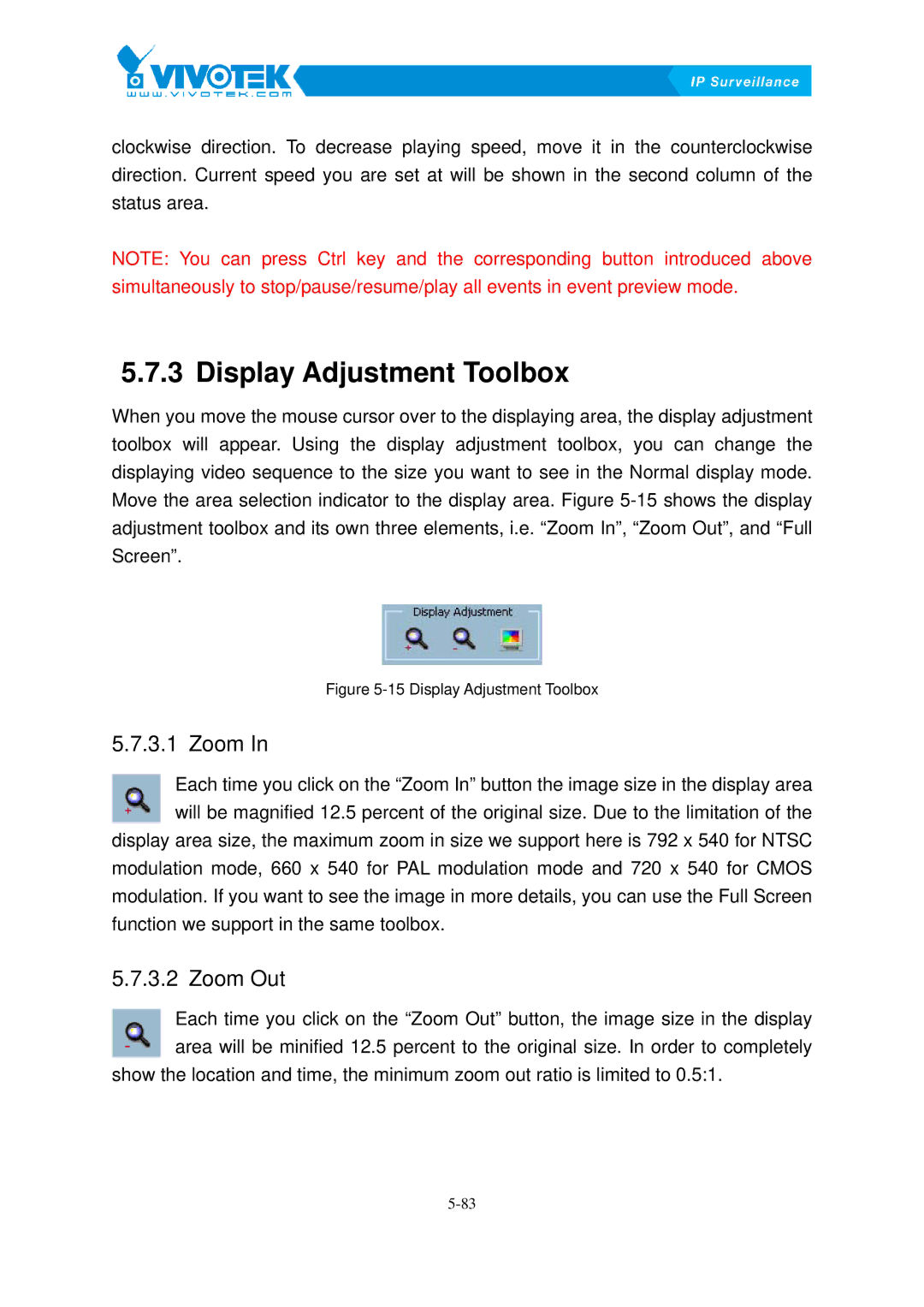 Vivotek ST3402 user manual Display63BAdjustment Toolbox, Zoom91BIn, Zoom92BOut 