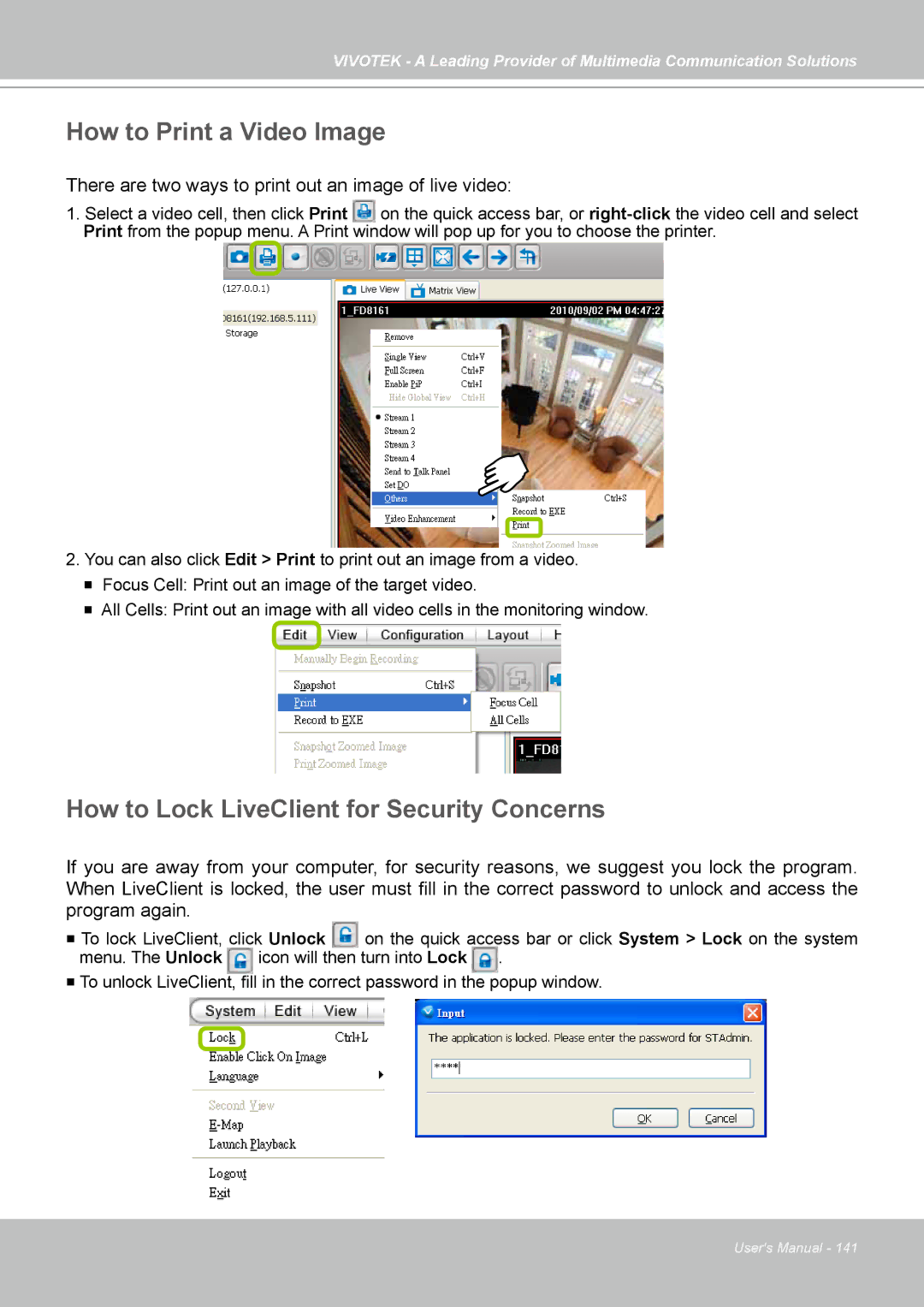 Vivotek st501 user manual How to Print a Video Image, How to Lock LiveClient for Security Concerns 