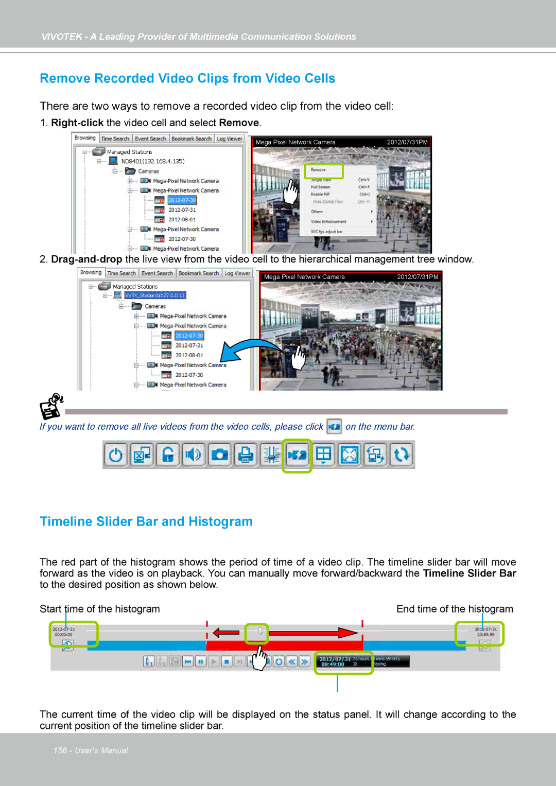 Vivotek st501 user manual Remove Recorded Video Clips from Video Cells, Timeline Slider Bar and Histogram 