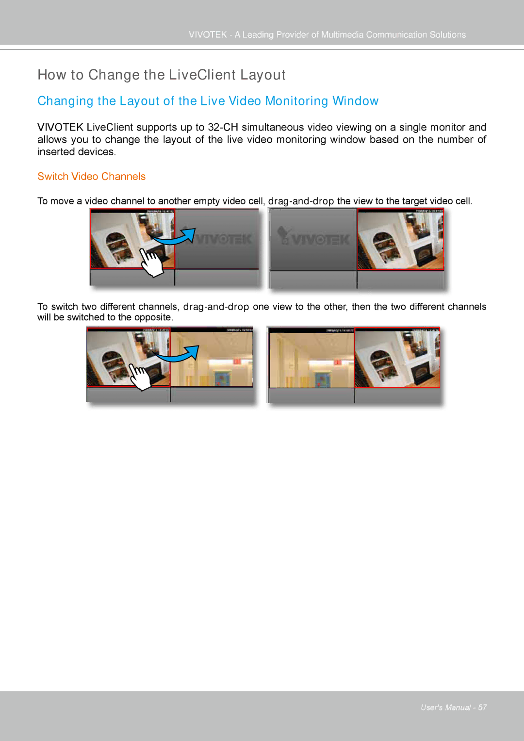 Vivotek st501 user manual How to Change the LiveClient Layout, Changing the Layout of the Live Video Monitoring Window 