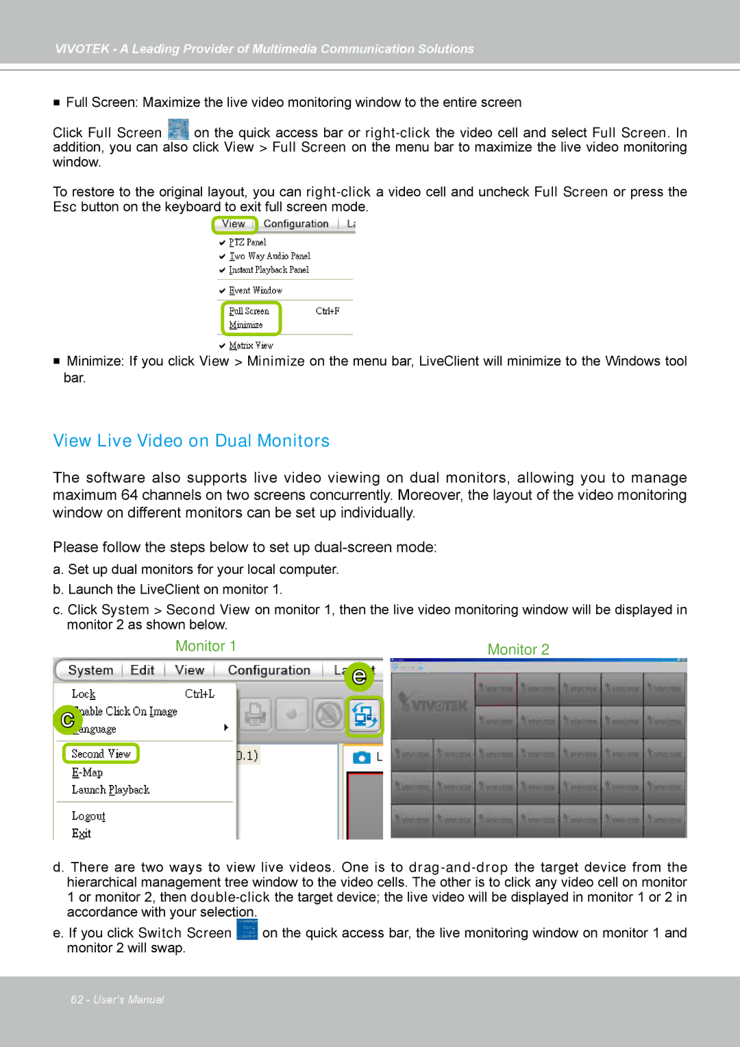 Vivotek st501 user manual View Live Video on Dual Monitors 