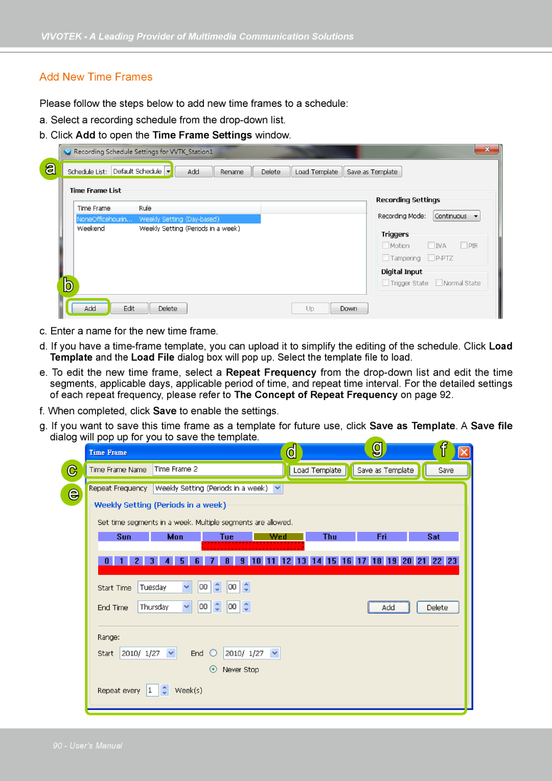 Vivotek st501 user manual Add New Time Frames, Dialog will pop up for you to save the template 