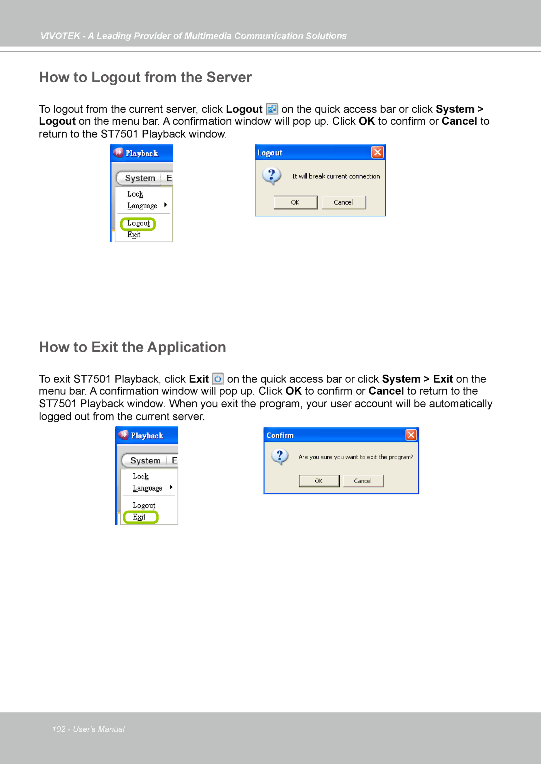 Vivotek ST7501 manual How to Logout from the Server 