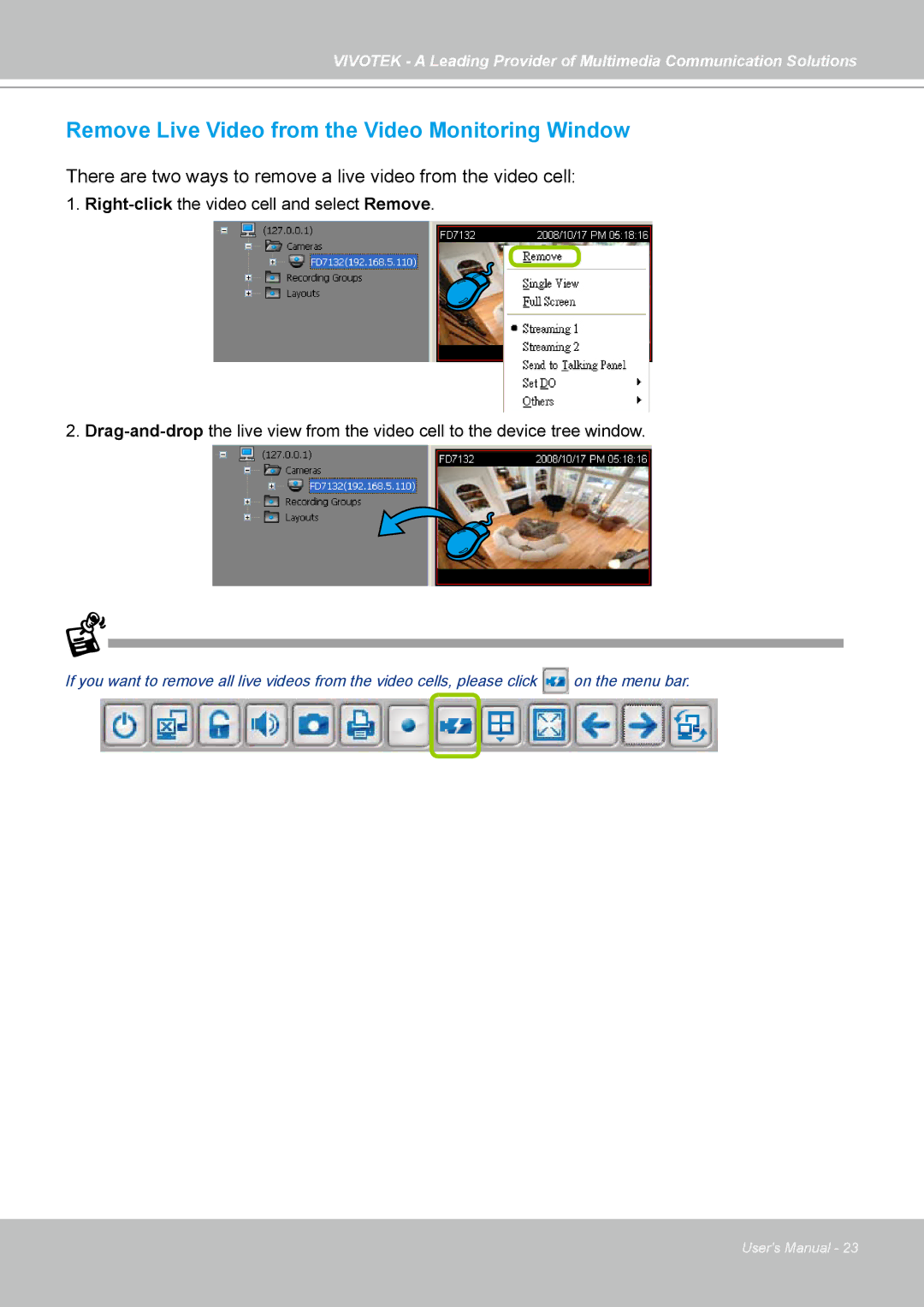 Vivotek ST7501 manual Remove Live Video from the Video Monitoring Window 