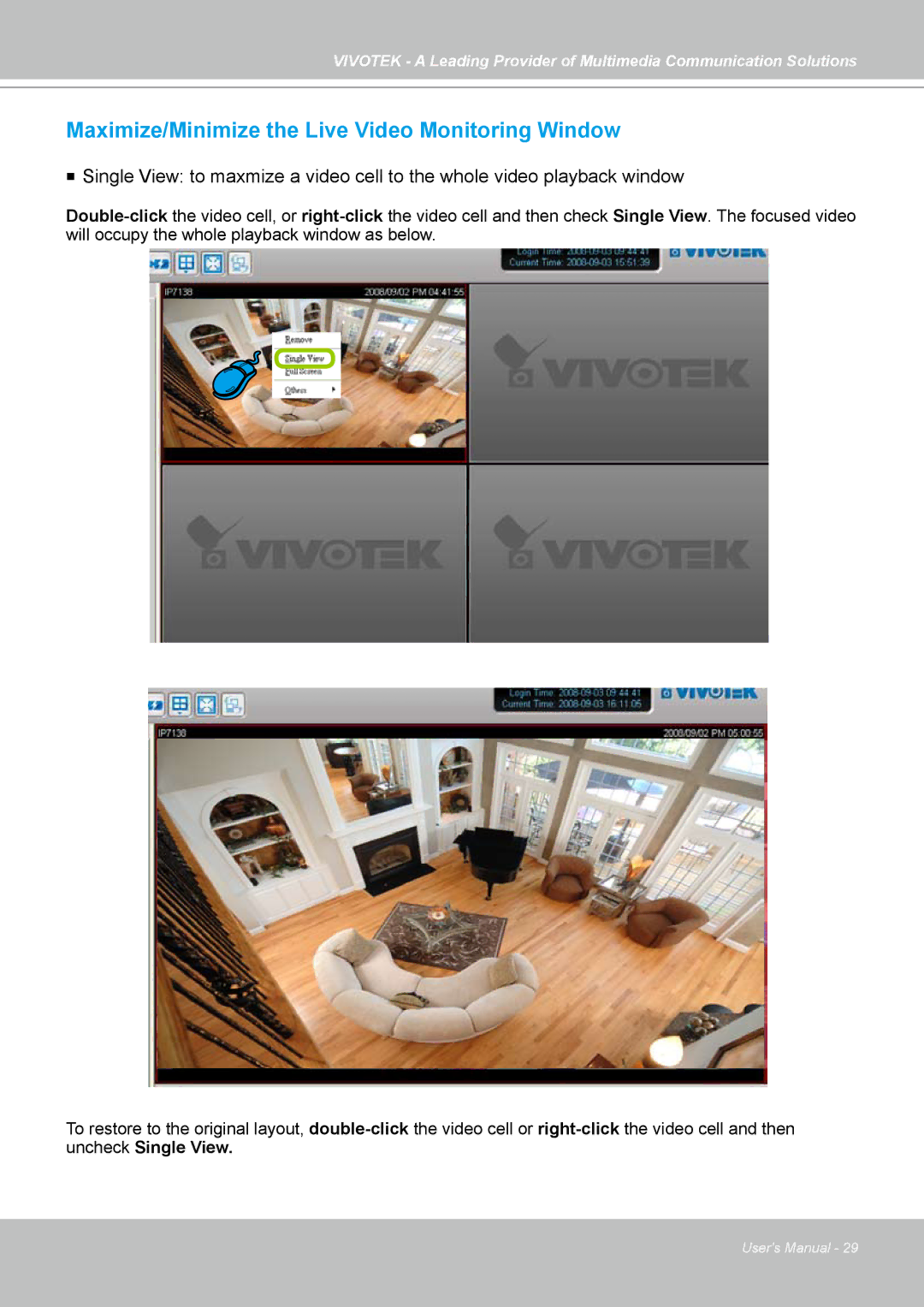 Vivotek ST7501 manual Maximize/Minimize the Live Video Monitoring Window 