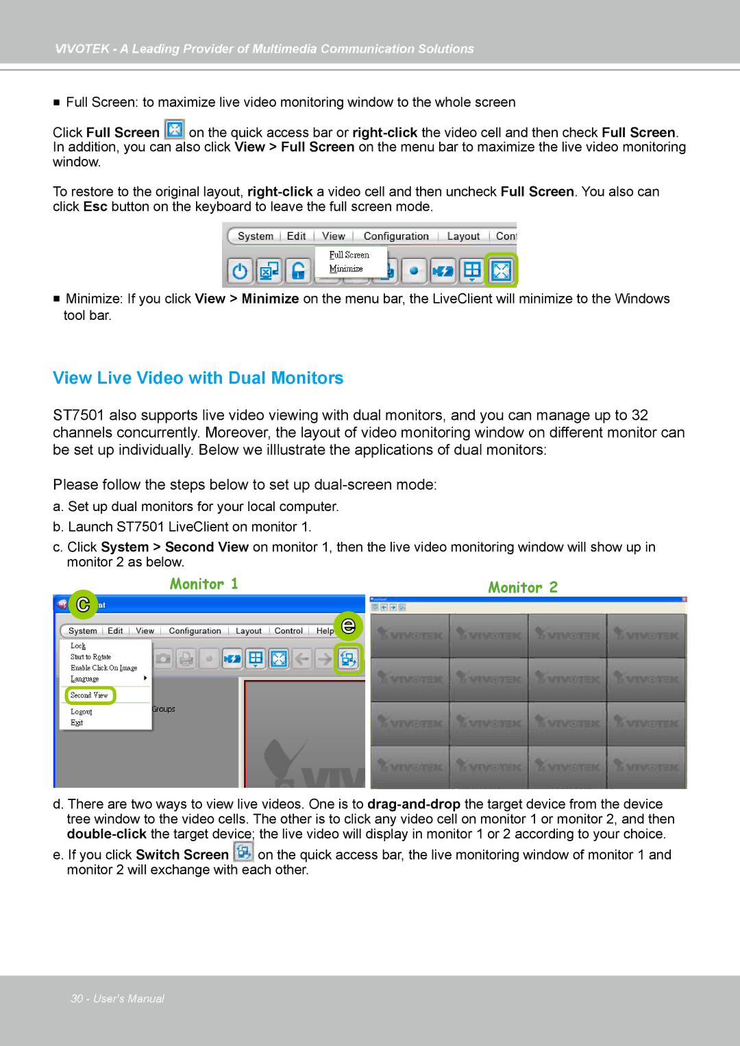 Vivotek ST7501 manual View Live Video with Dual Monitors 