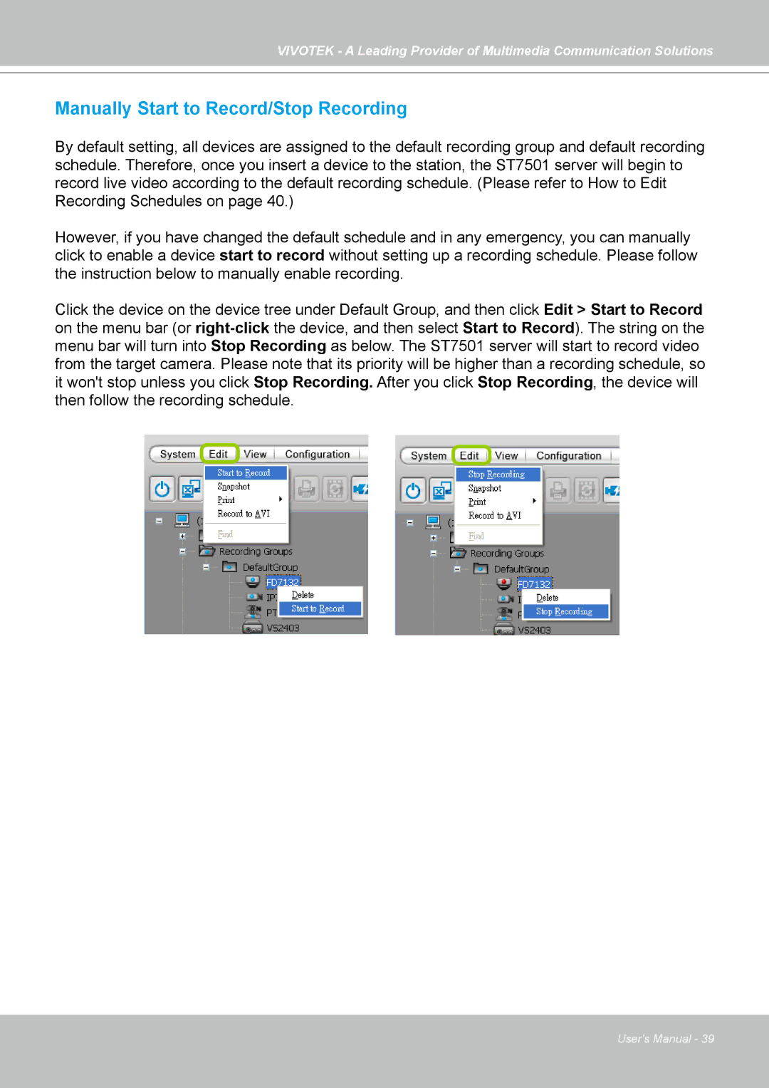 Vivotek ST7501 manual Manually Start to Record/Stop Recording 