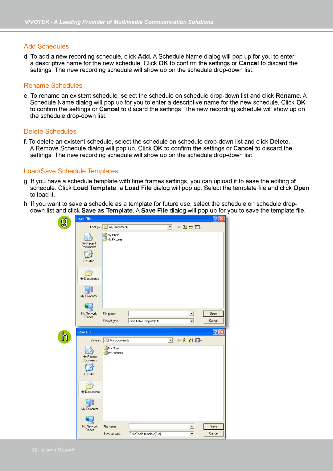 Vivotek ST7501 manual Add Schedules, Rename Schedules, Delete Schedules, Load/Save Schedule Templates 