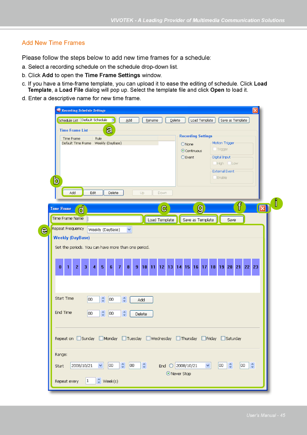 Vivotek ST7501 manual Add New Time Frames 