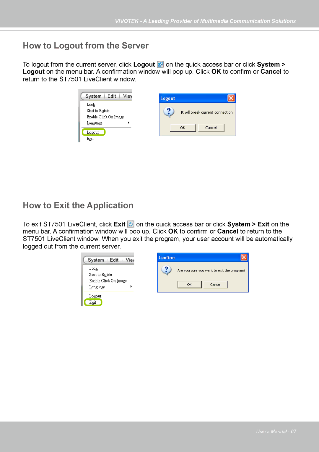 Vivotek ST7501 manual How to Logout from the Server, How to Exit the Application 