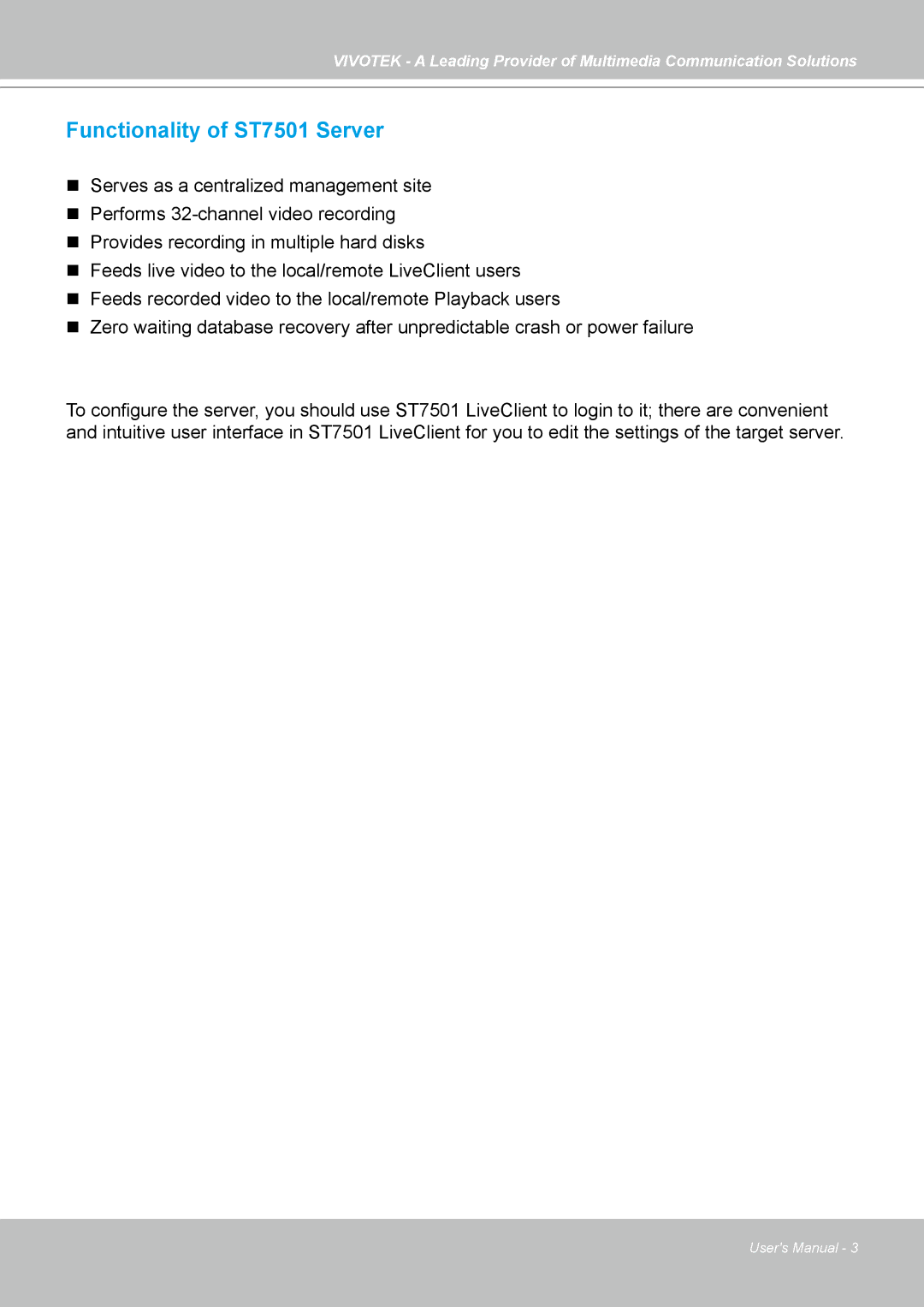 Vivotek manual Functionality of ST7501 Server 