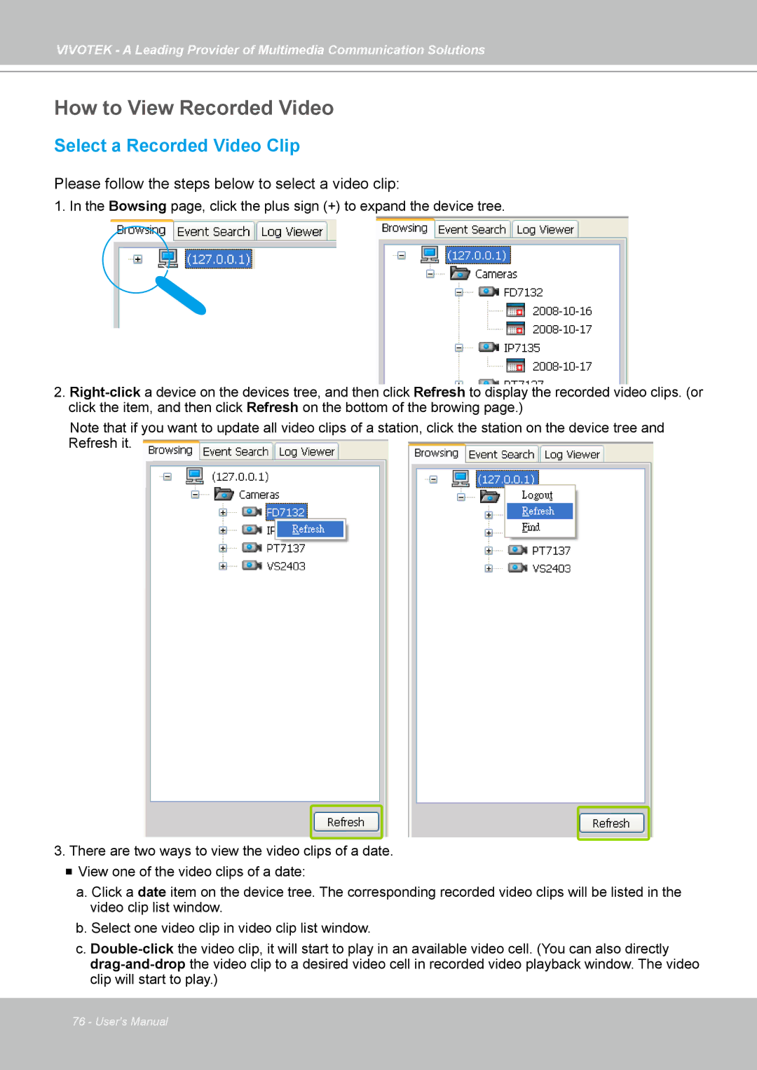 Vivotek ST7501 manual How to View Recorded Video, Select a Recorded Video Clip 