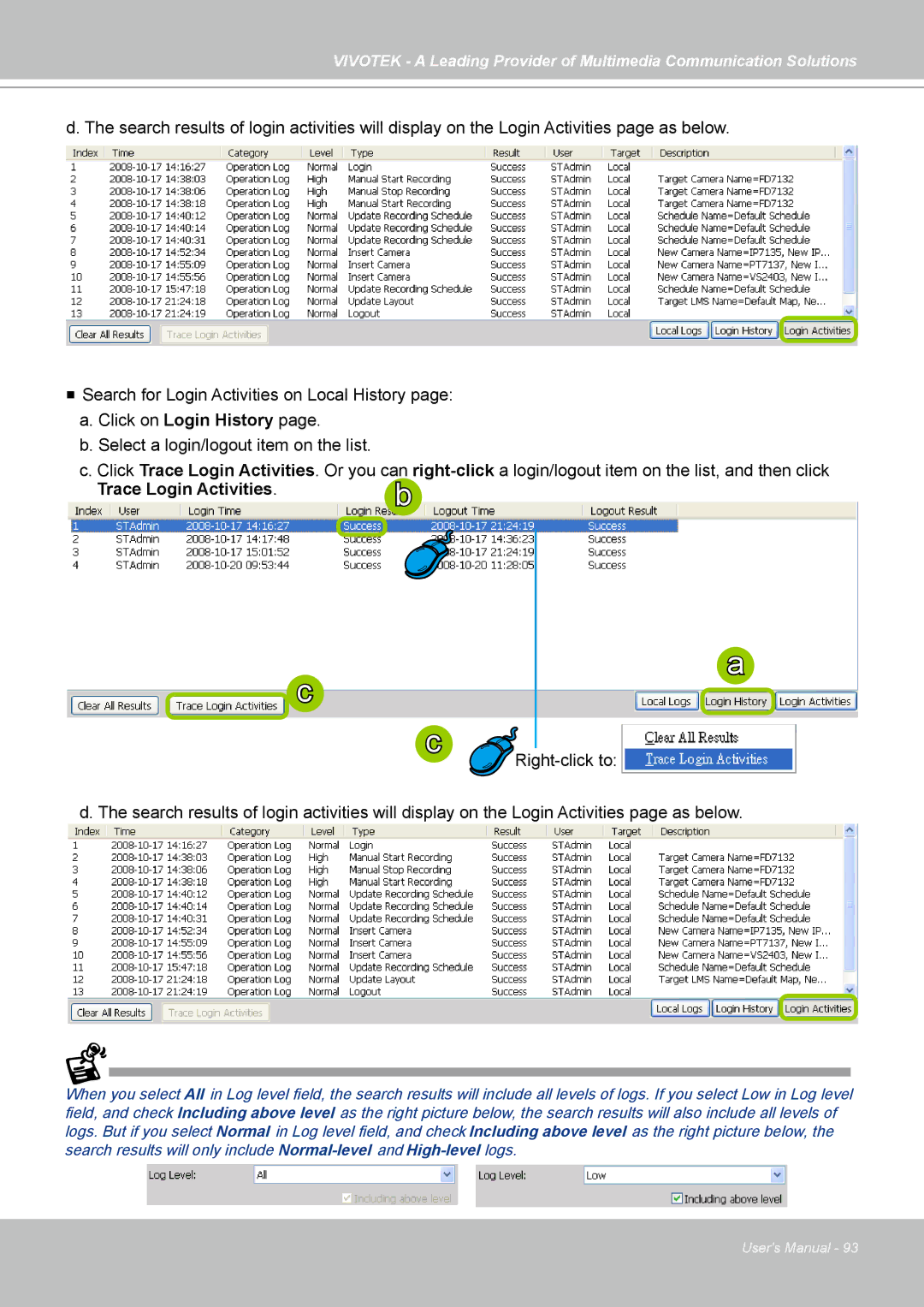 Vivotek ST7501 manual Trace Login Activities 