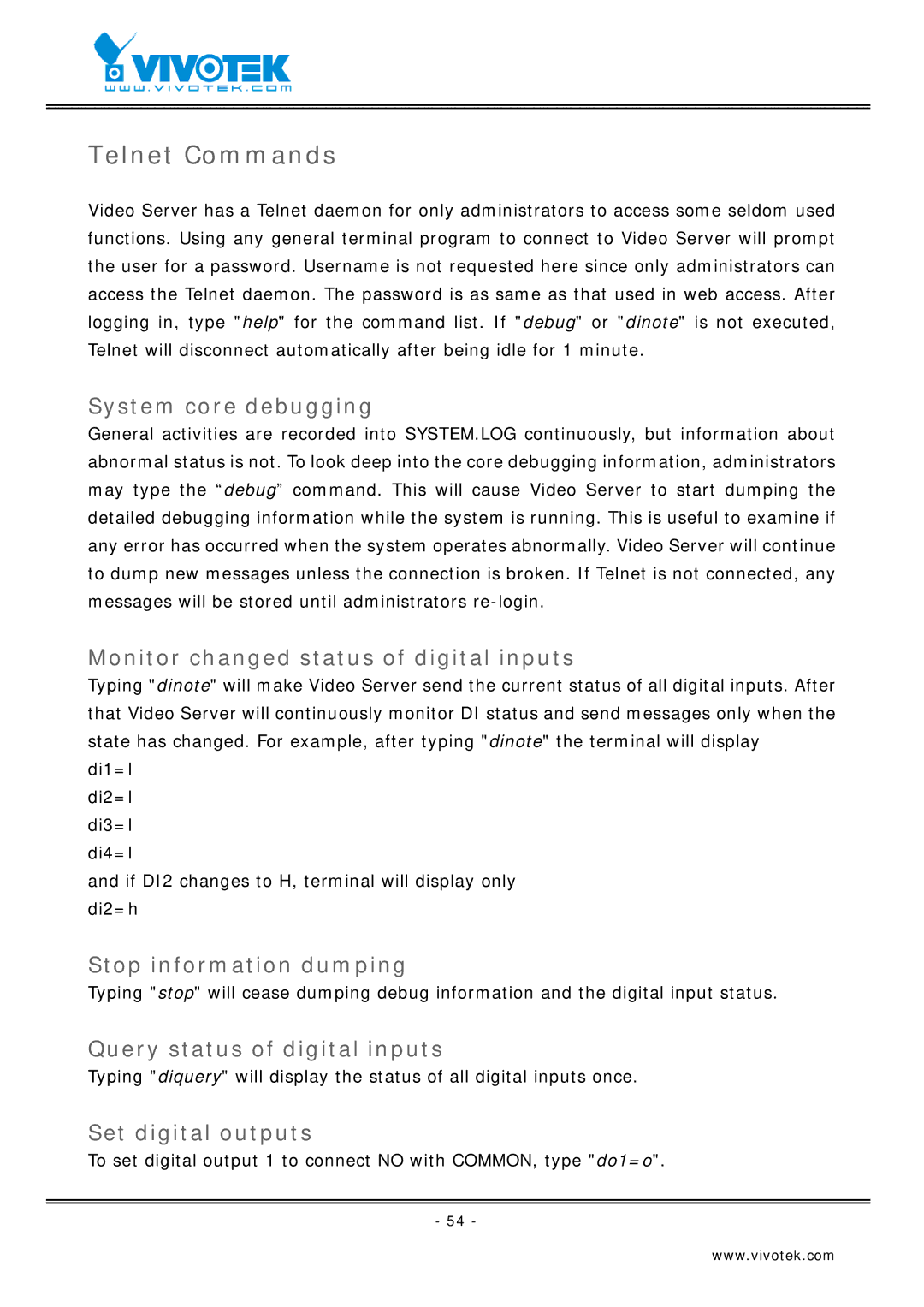 Vivotek VS2403 Telnet Commands, System core debugging, Monitor changed status of digital inputs, Stop information dumping 