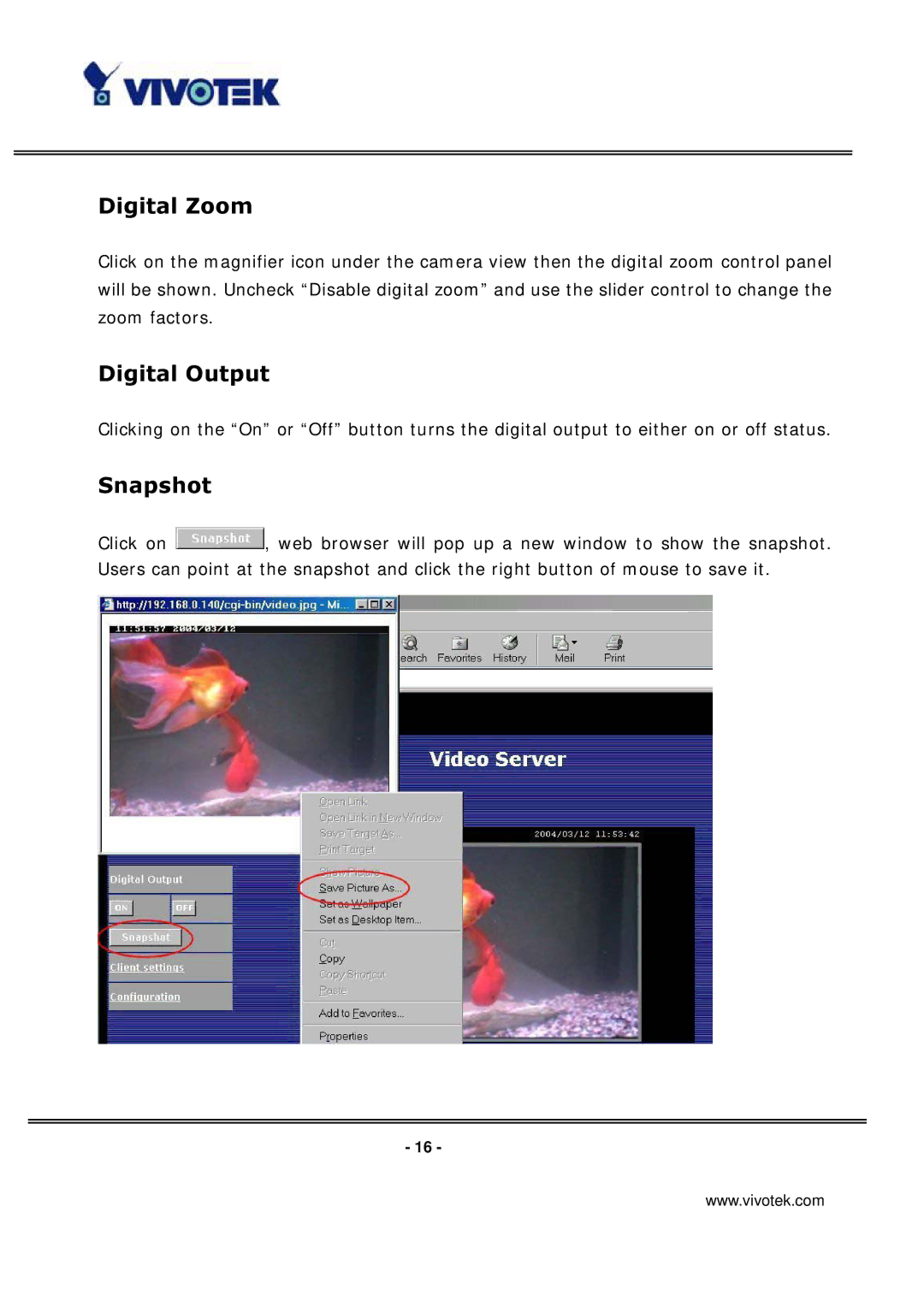 Vivotek VS3100P manual Digital Zoom, Digital Output, Snapshot 