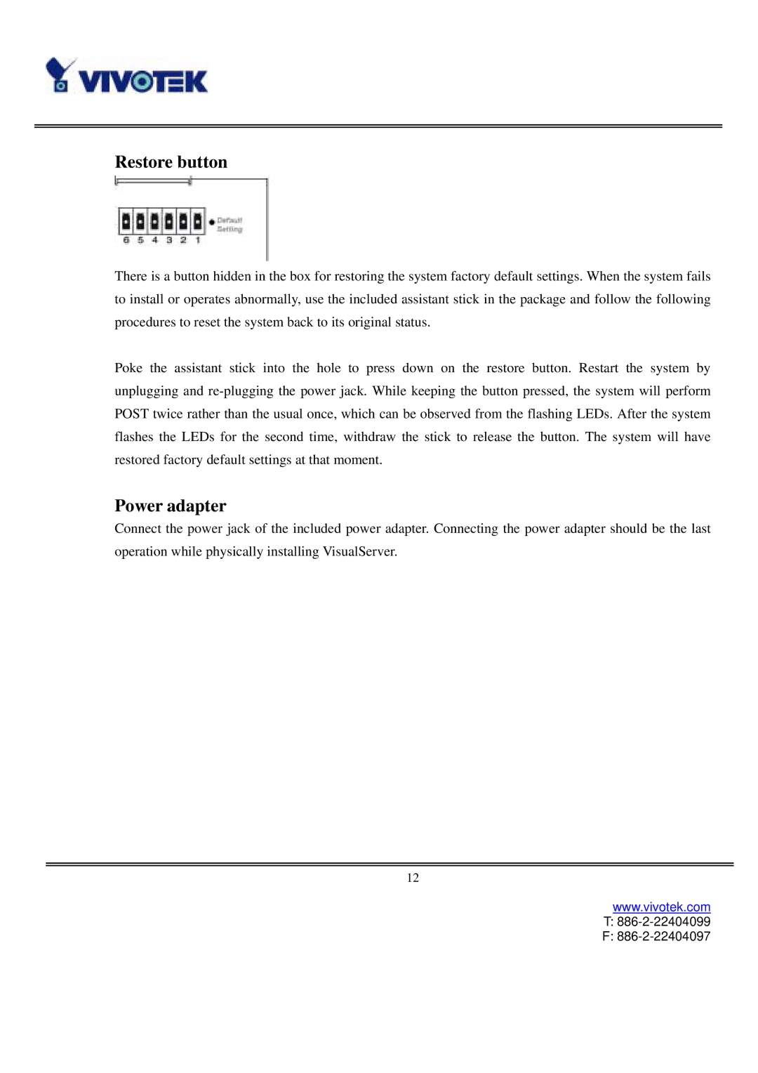 Vivotek VS3102 user manual Restore button, Power adapter 