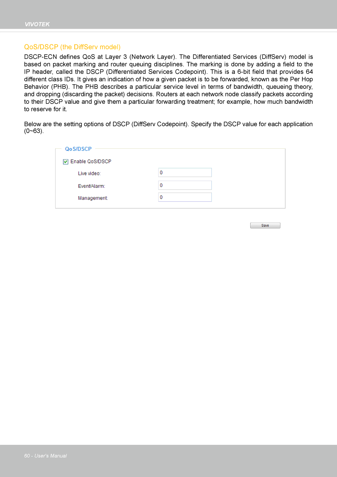 Vivotek VS8100 user manual QoS/DSCP the DiffServ model 