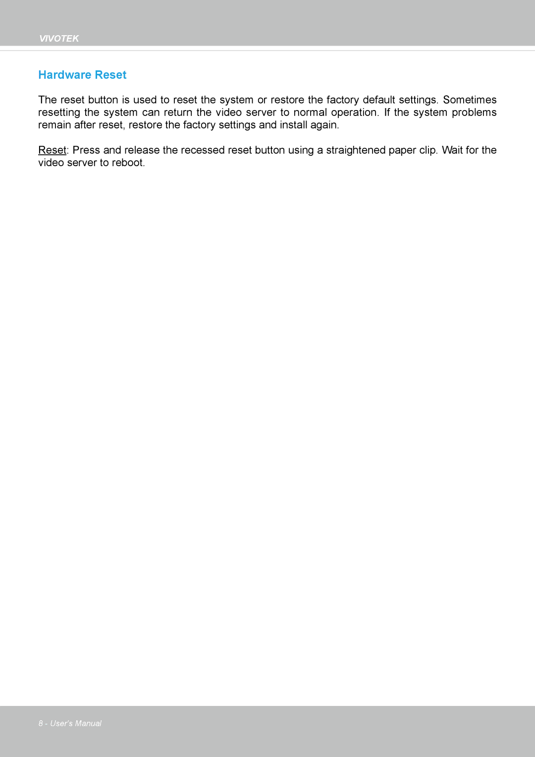 Vivotek VS8100 user manual Hardware Reset 