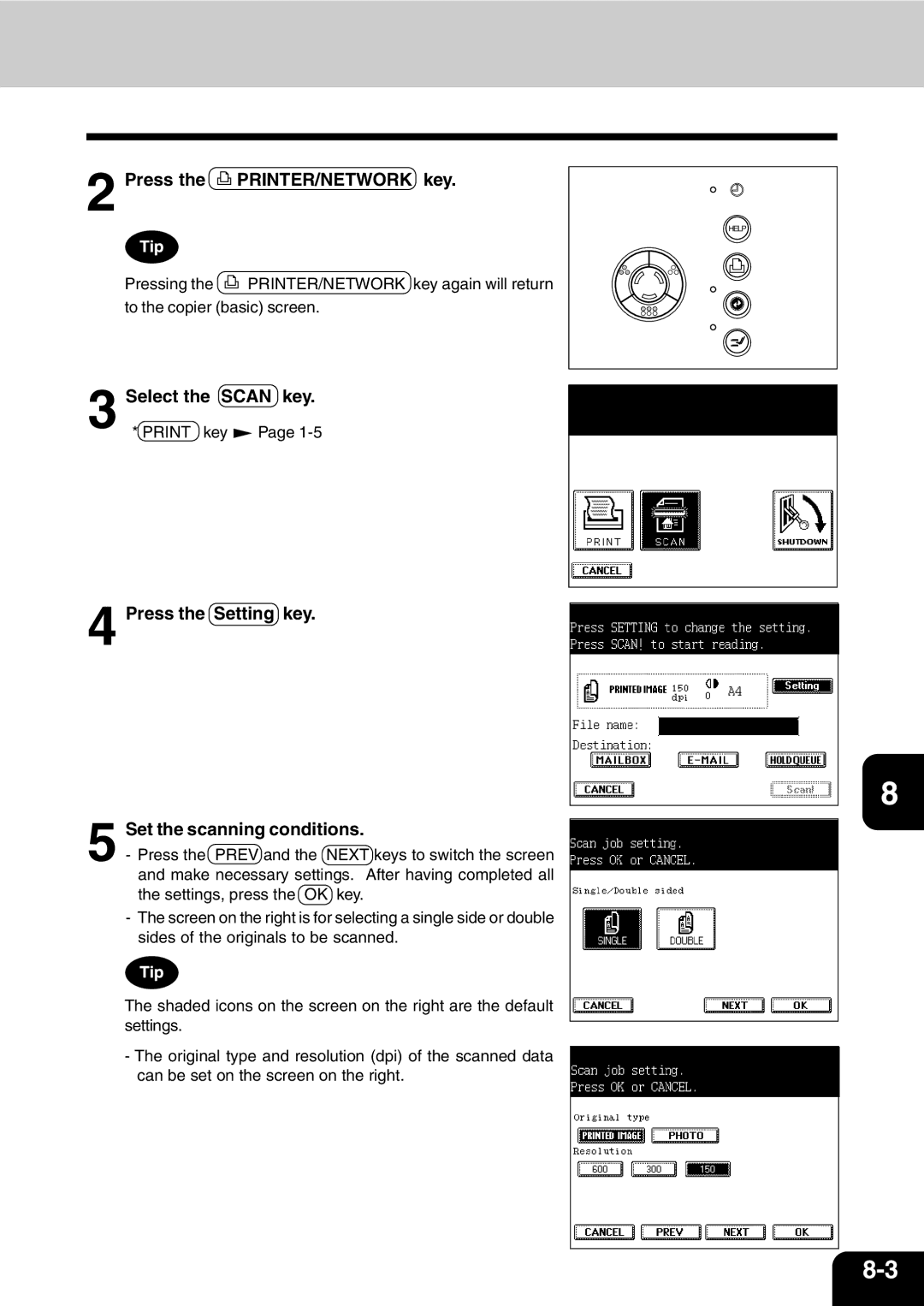 Vizio 210C manual Press the PRINTER/NETWORK key, Select the Scan key, Press the Setting key Set the scanning conditions 