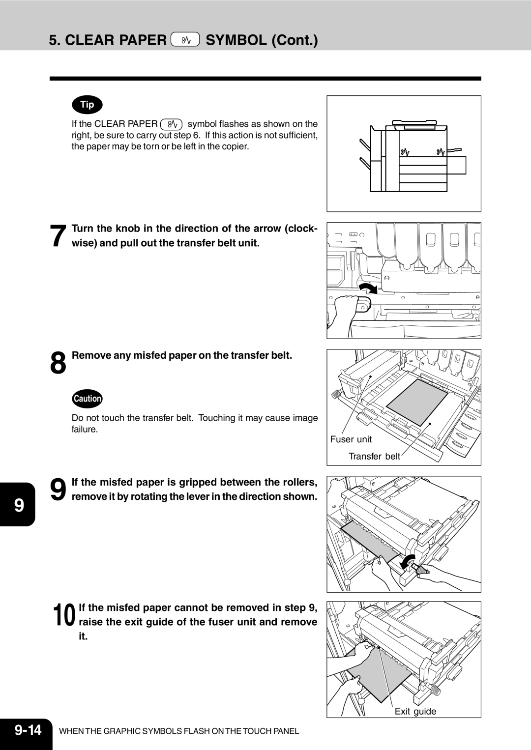 Vizio 210C If the misfed paper is gripped between the rollers, Remove it by rotating the lever in the direction shown 