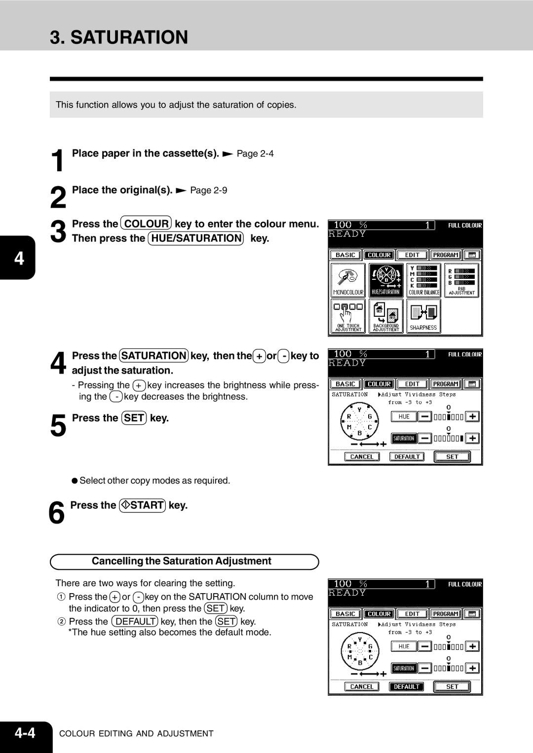 Vizio 210C manual Press the Start key Cancelling the Saturation Adjustment 