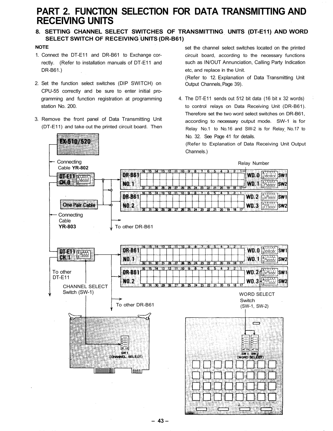 Vizio CPU-56 Connect the DT-E11 and DR-B61 to Exchange cor, Rectly. Refer to installation manuals of DT-E11, Station No 