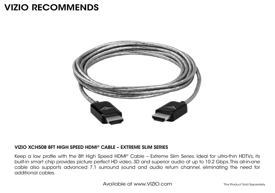 Vizio D650i-B2 quick start Vizio XCH508 8FT High Speed Hdmi Cable Extreme Slim Series 